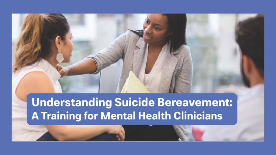 An image of a young black woman holding a blinder speaking to a young couple in a counseling setting. The words Understanding Suicide Bereavement: A Training for Mental Health Clinicians.