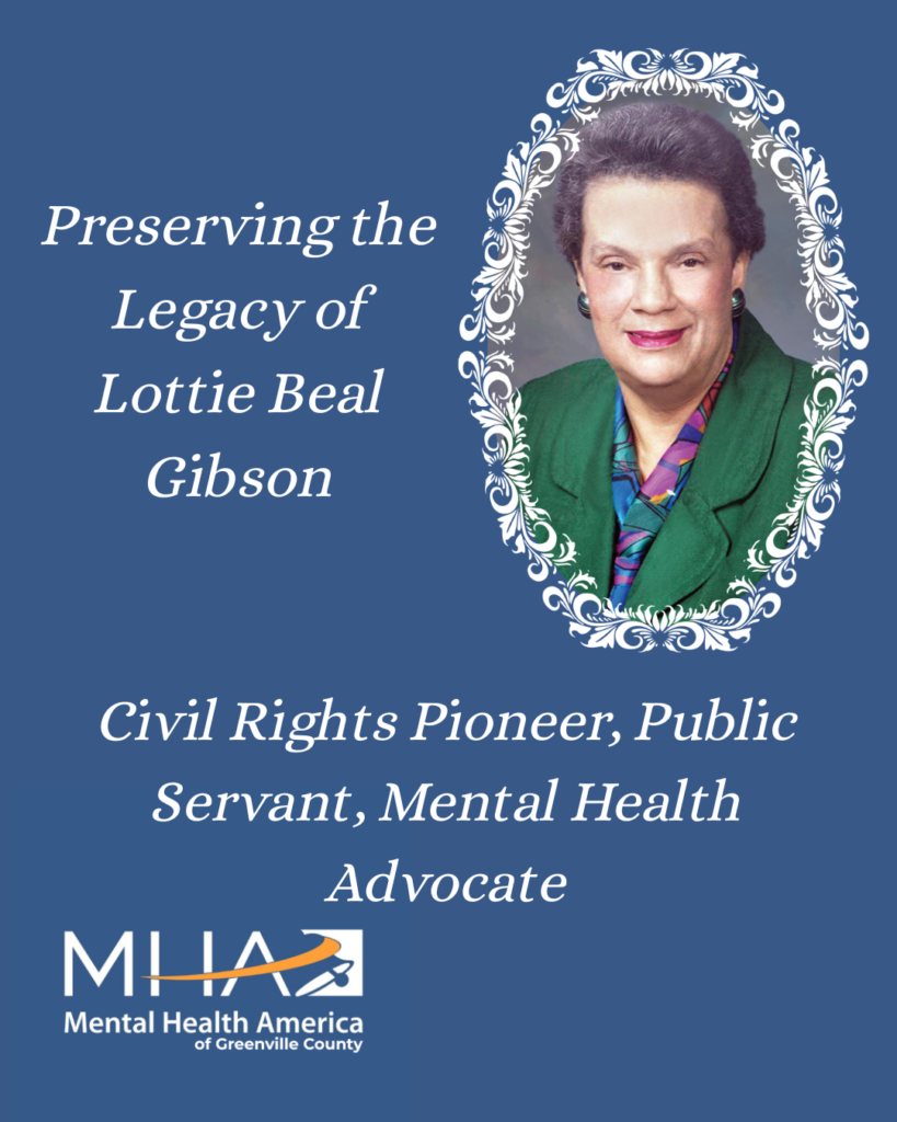 On a blue background, a framed picture of smiling black woman in a green jacket. The words, Preserving the legacy of Lottie Beal Gibson Civil Rights Pioneer, Public Servant, Mental Health Advocate